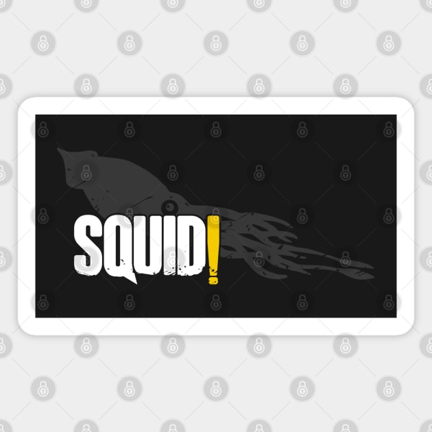 Squid! - Squad Magnet by CCDesign